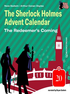 cover image of The Redeemer's Coming--The Sherlock Holmes Advent Calendar, Day 20